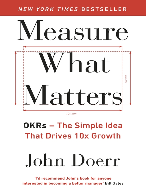 Title details for Measure What Matters by John Doerr - Wait list